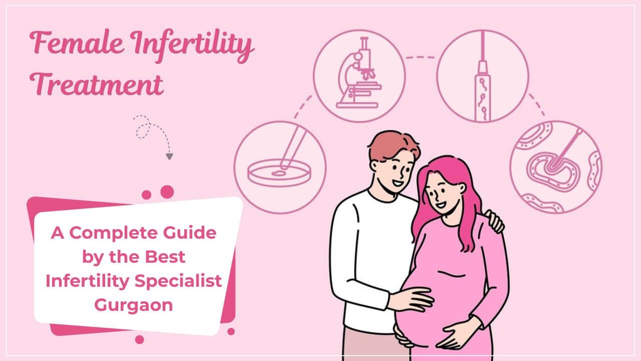 Best Infertility Specialist Gurgaon